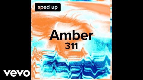 amber on youtube|311 music videos.